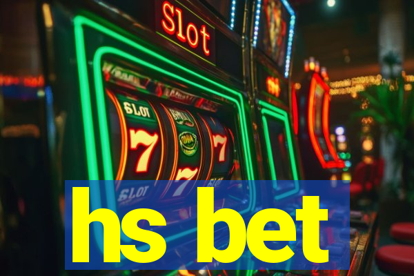 hs bet